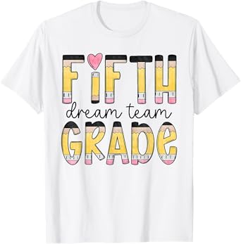 Fifth Grade Dream Team Back To School 5th Grade Teacher T-Shirt for Men Women Girls Kids