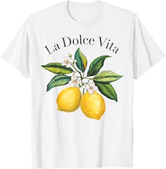 La Dolce Vita Lemon Italian Summer Limoncello Amalfi Coast T-Shirt
