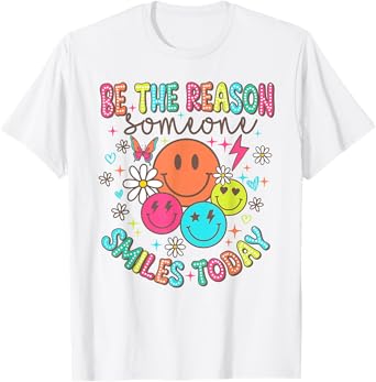 Womens Mens Mental Health Be The Reason Someone Smiles Today T-Shirt