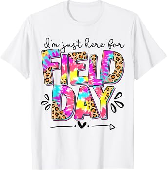 I'm Just Here For Field Day Leopard Tie Dye Last Day School T-Shirt