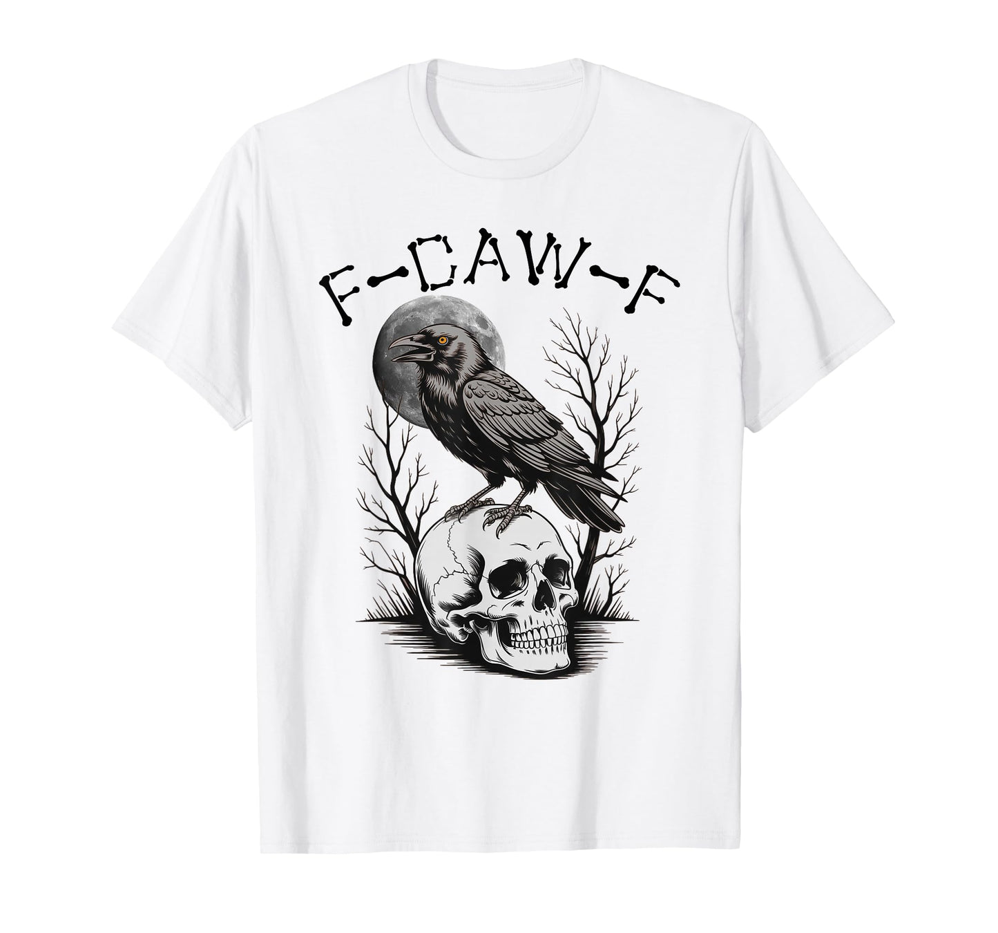 (ON Back) Black Crow, F-Caw-F Funny Black Bird Moon Gothic T-Shirt