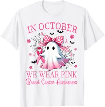 In October We Wear Pink Breast Cancer Awareness T-Shirt