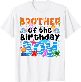 Brother UnderSea Birthday Party Boy Ocean Sea Animals Themed T-Shirt