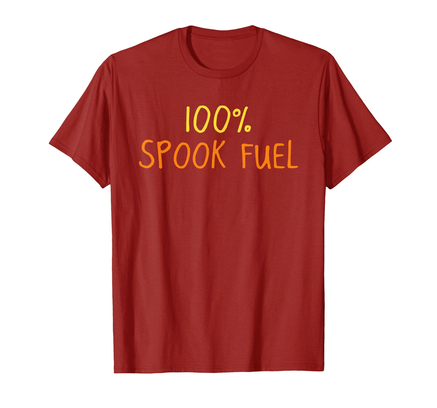 100 Percent Spook Fuel Halloween Funny Spooky Season T-Shirt