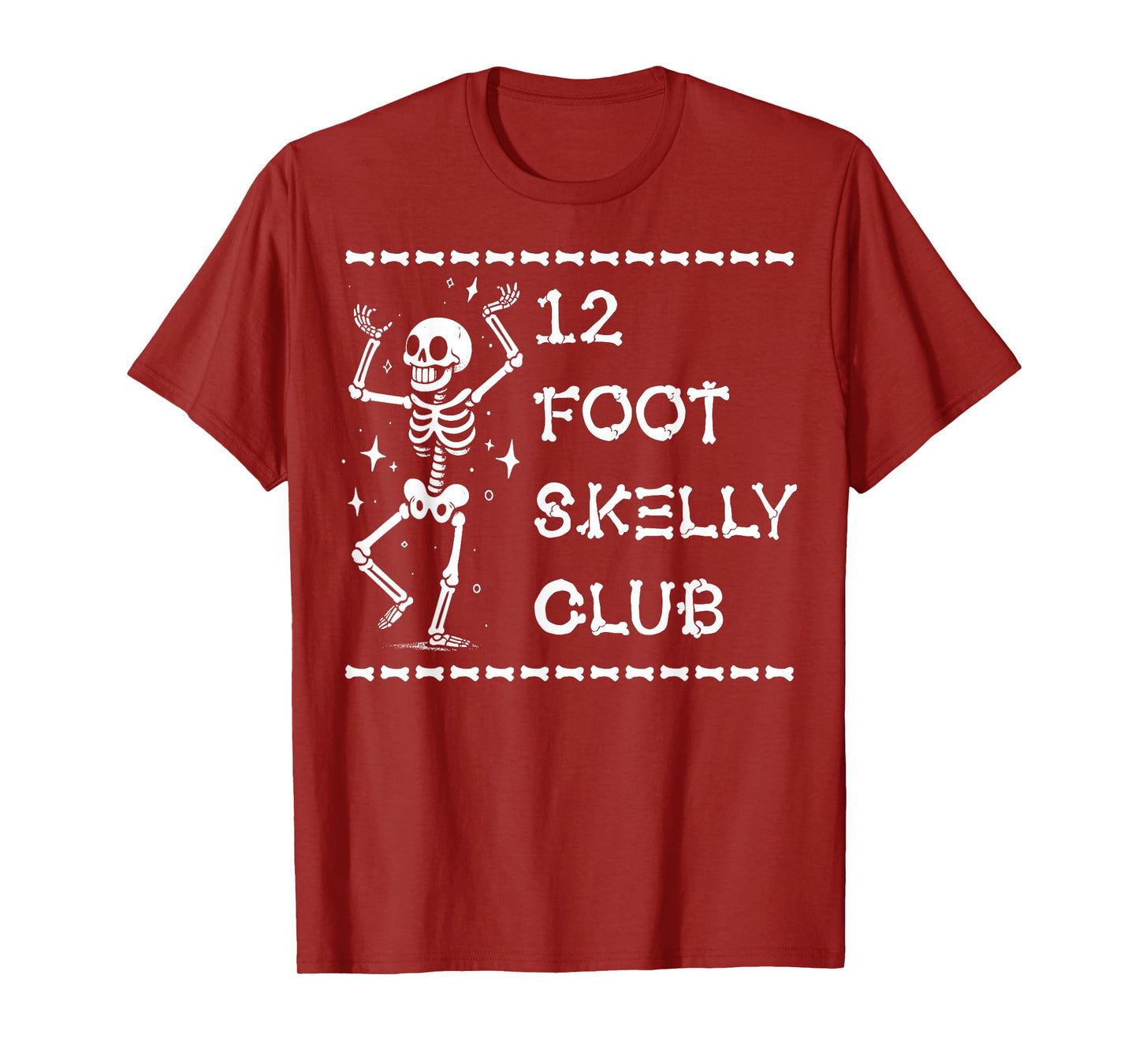 12 Foot Skelly Club - Halloween T-Shirt