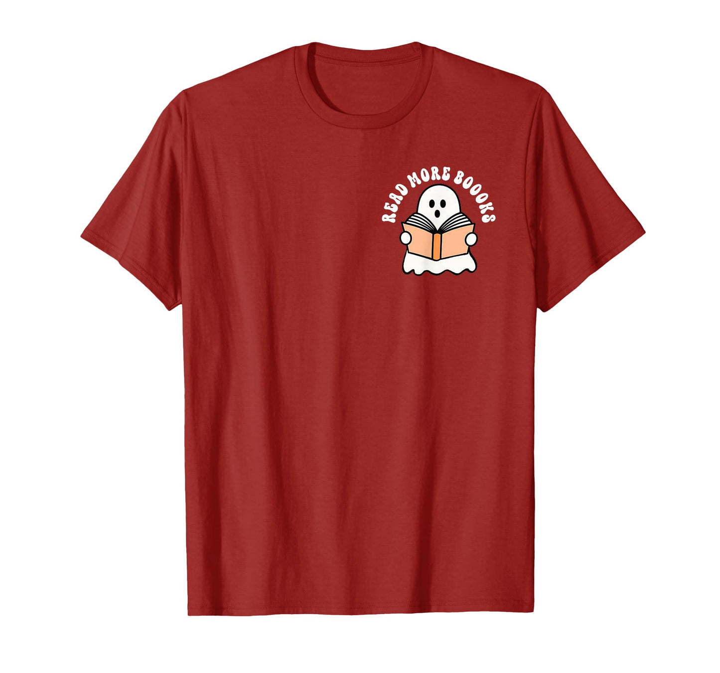 (2 Sided) Read More Books Spooky Boo Book Lovers Halloween T-Shirt