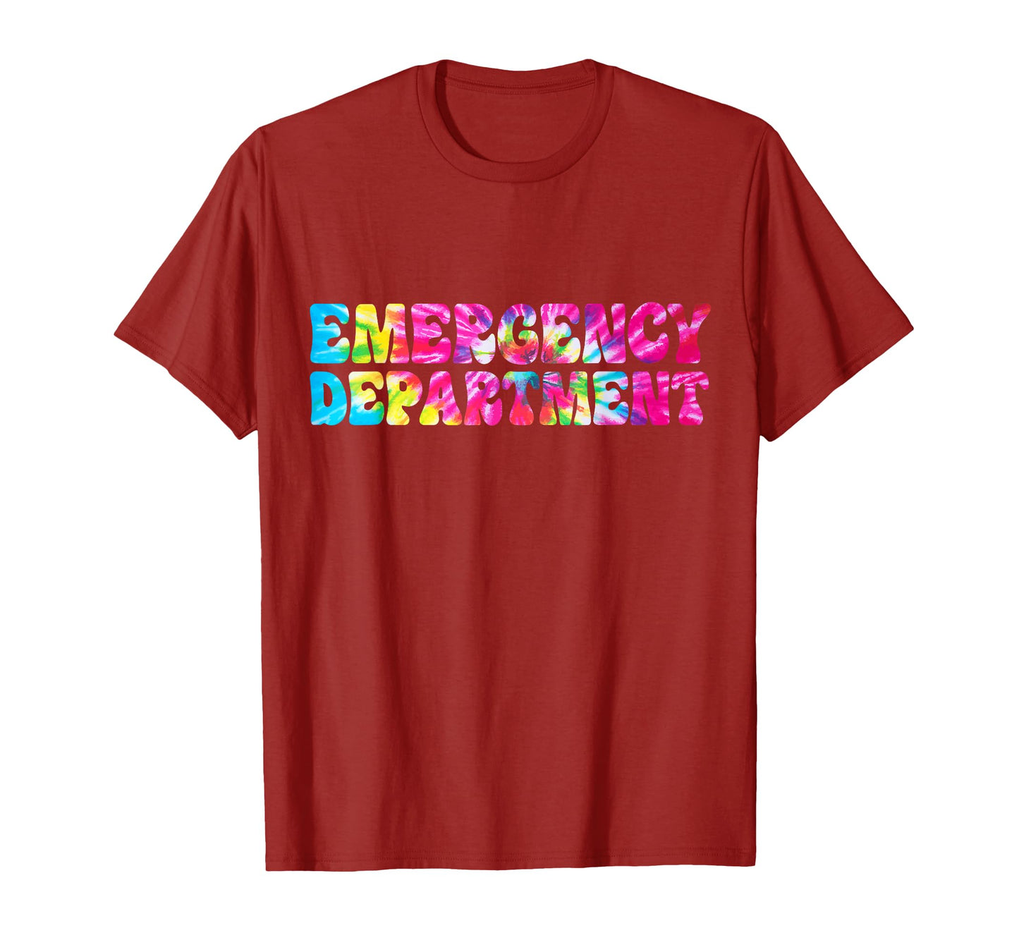 Tie Dye Emergency Department Emergency Room Healthcare Nurse T-Shirt
