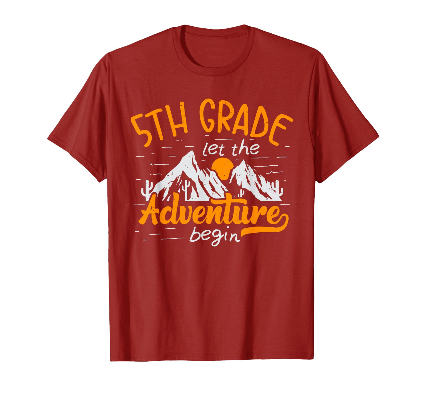 5th Grade Adventure Begin 1st Day Of School Kids Teachers T-Shirt
