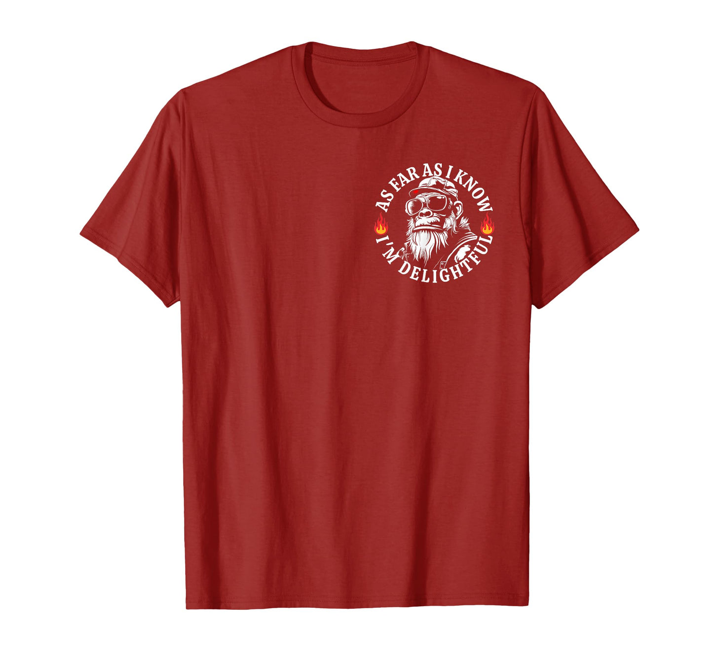 (2 Sided) As Far As I Know I'm Delightful Funny Monkey Quote T-Shirt