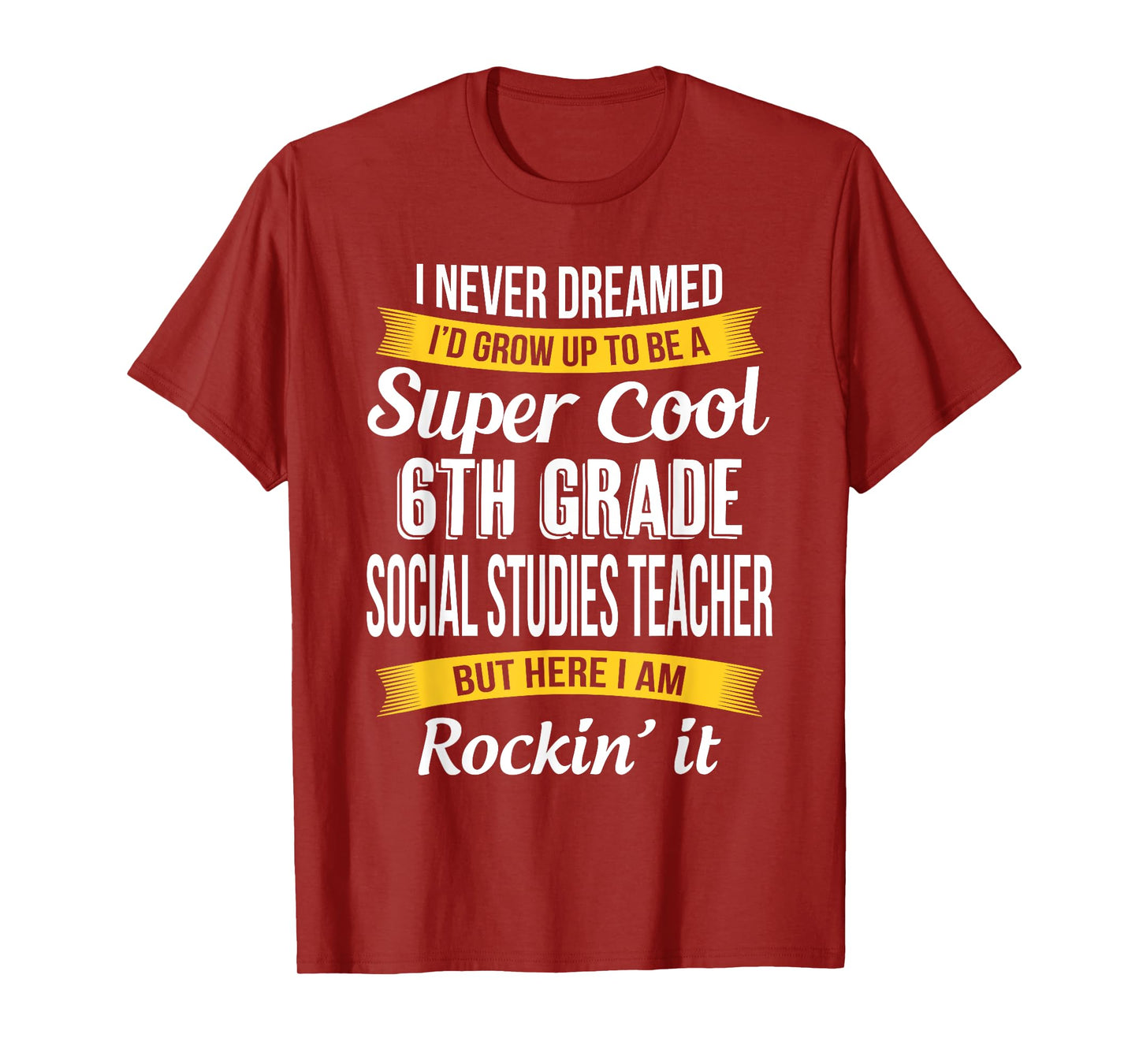 6th Grade Social Studies Teacher Funny Appreciation T-Shirt