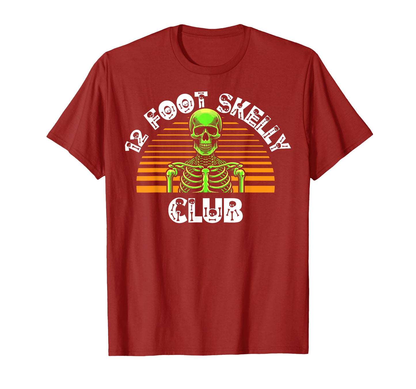 12 Foot Skelly Club - Halloween T-Shirt