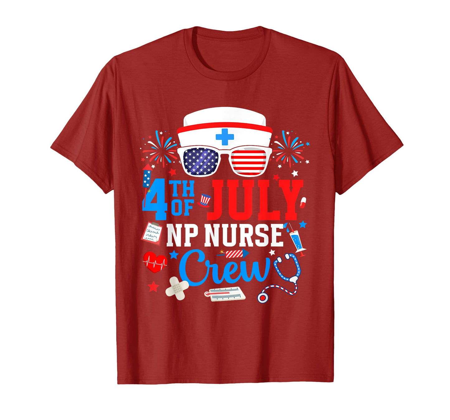 4th of July NP Nurse Crew Nurse Practitioner Patriotic Nurse T-Shirt for Women Men