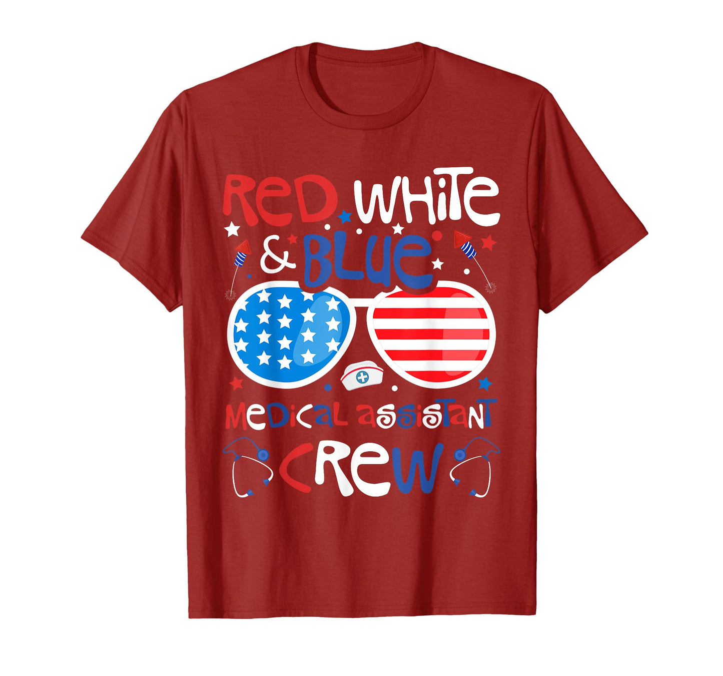 4th of July Red White Blue Medical Assistant Crew Patriotic T-Shirt