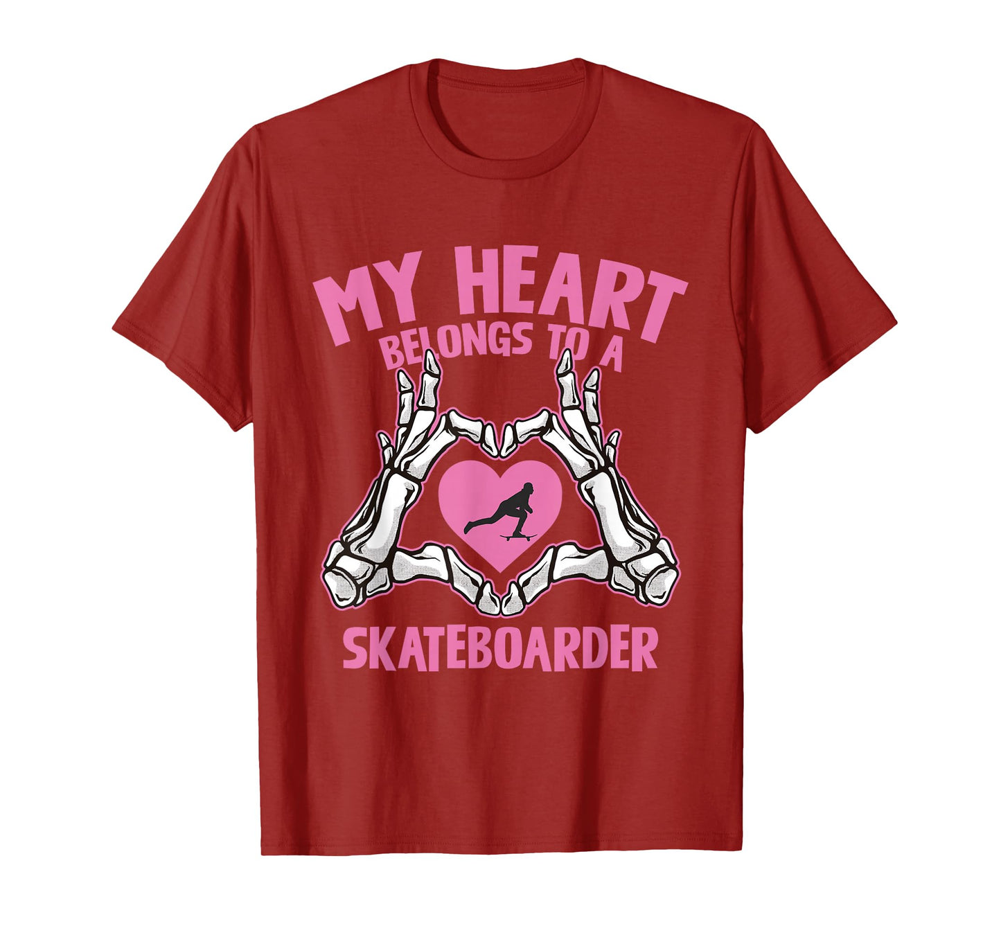 My Heart Belongs to A Skateboarder Skeleton Hands T-Shirt
