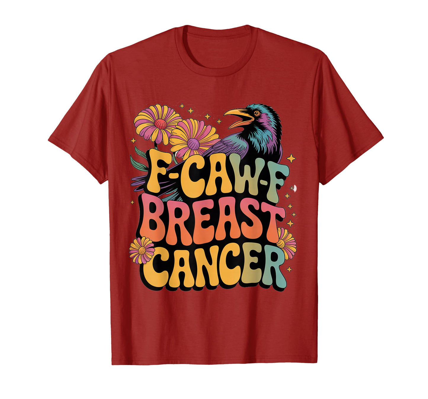 70s Retro F-CAW-F Breast Cancer T-Shirt