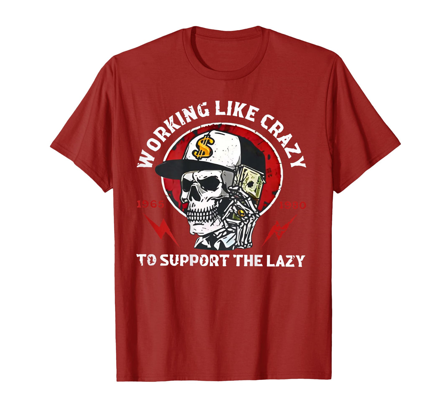 (ON Back) Gen X Working Like Crazy to Support The Lazy T-Shirt