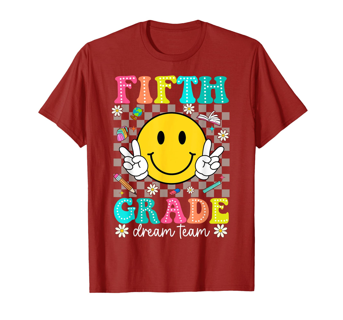 5th Grade Dream Team Smile Face First Day of Fifth Grade T-Shirt