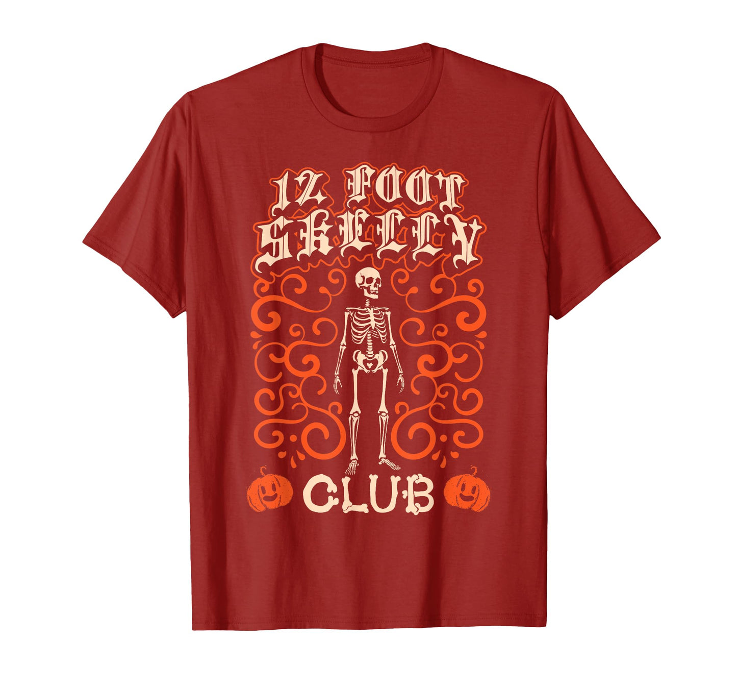 12 Foot Skelly Club - Halloween T-Shirt