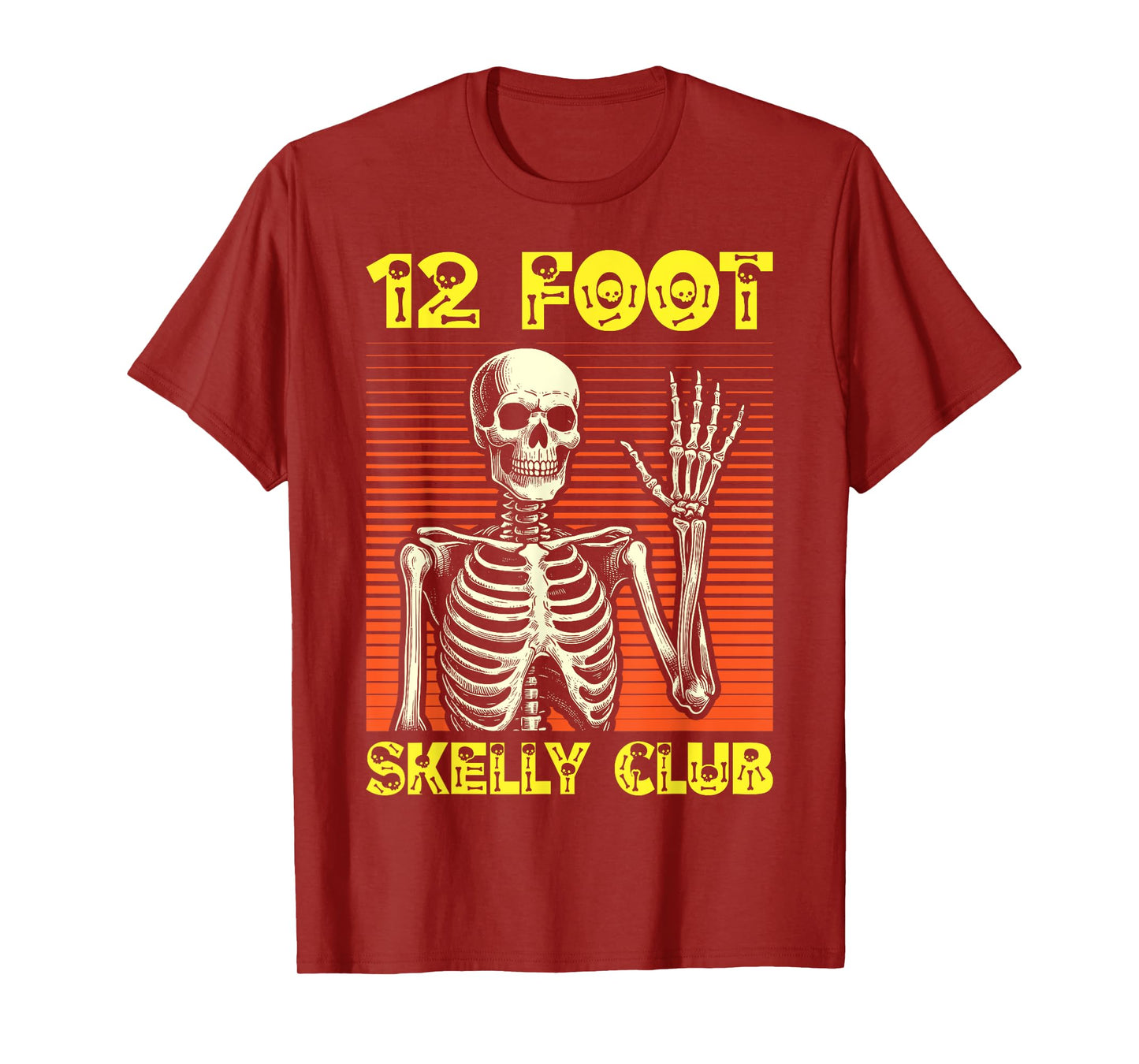 12 Foot Skelly Club - Halloween T-Shirt
