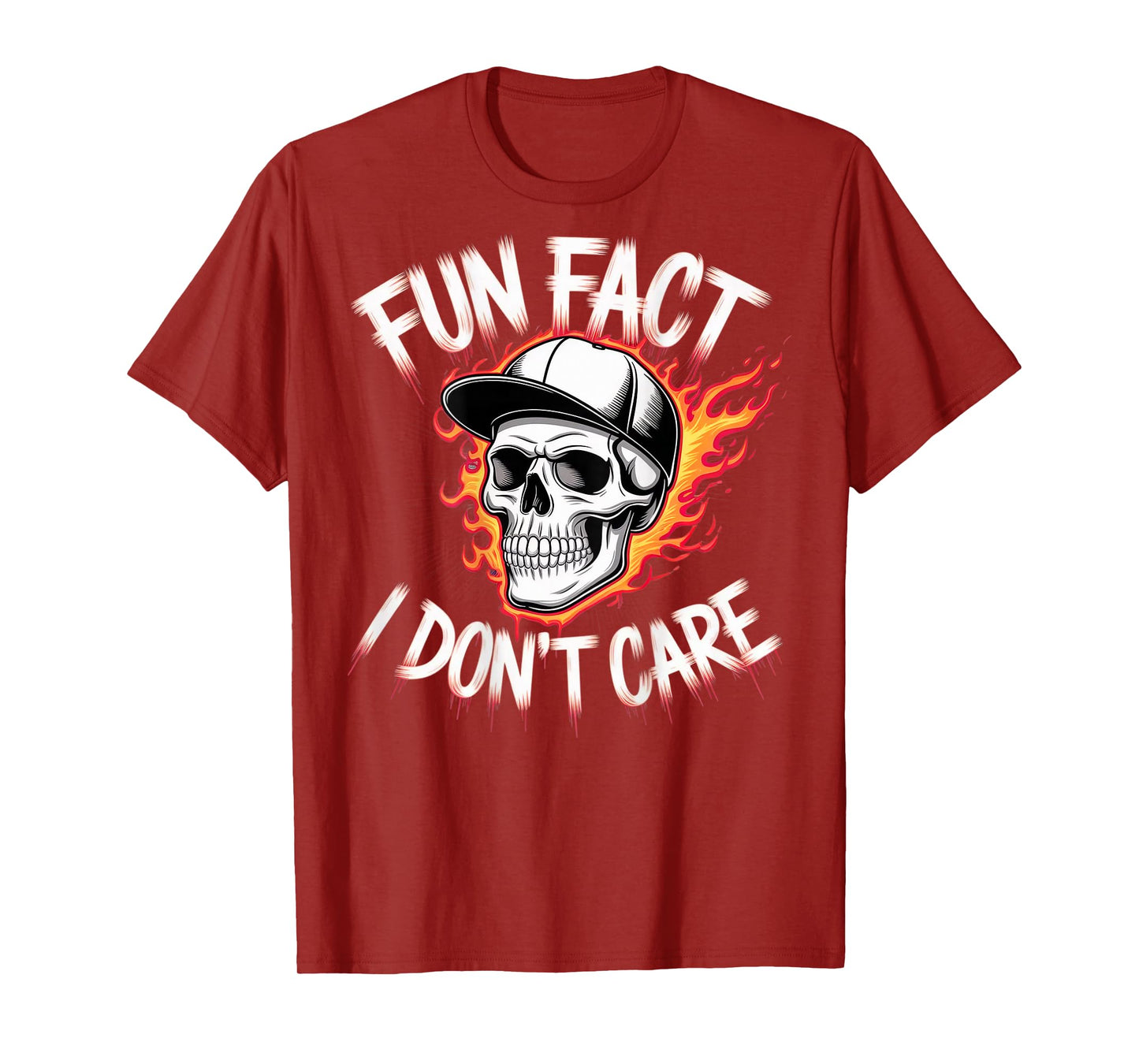 (ON Back) Sarcastic Humor Quote Funny Fun Fact I Donβt Care T-Shirt
