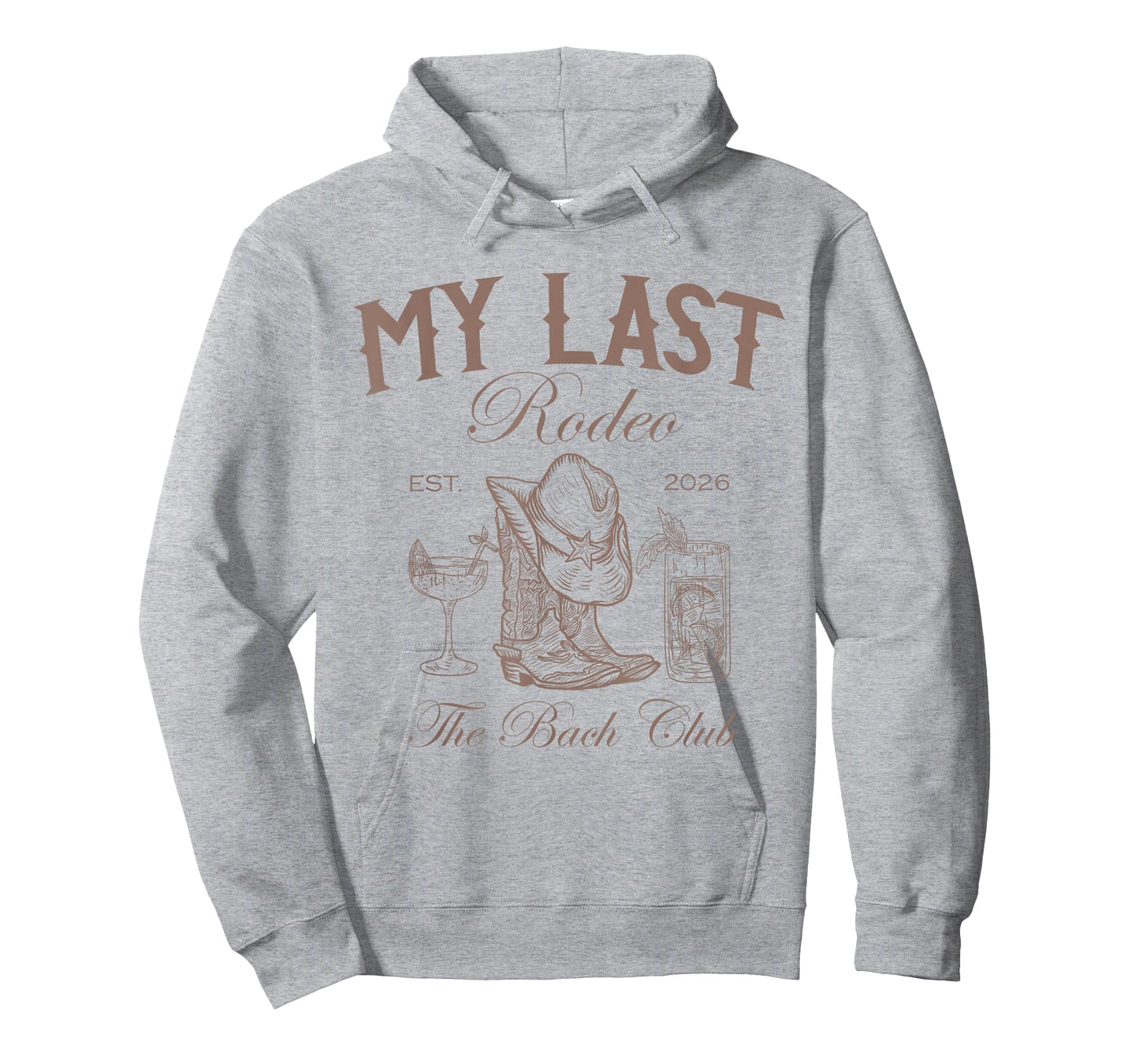 My Last Rodeo Western The Bach Club 2026 T-Shirt - Hoodie | Ash
