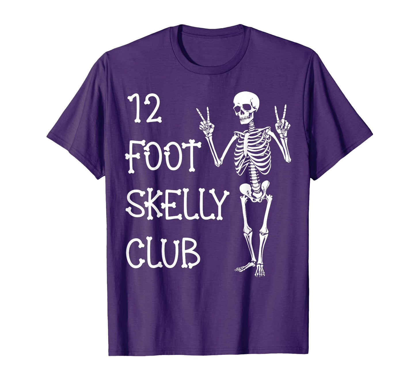 12 Foot Skelly Club - Halloween T-Shirt