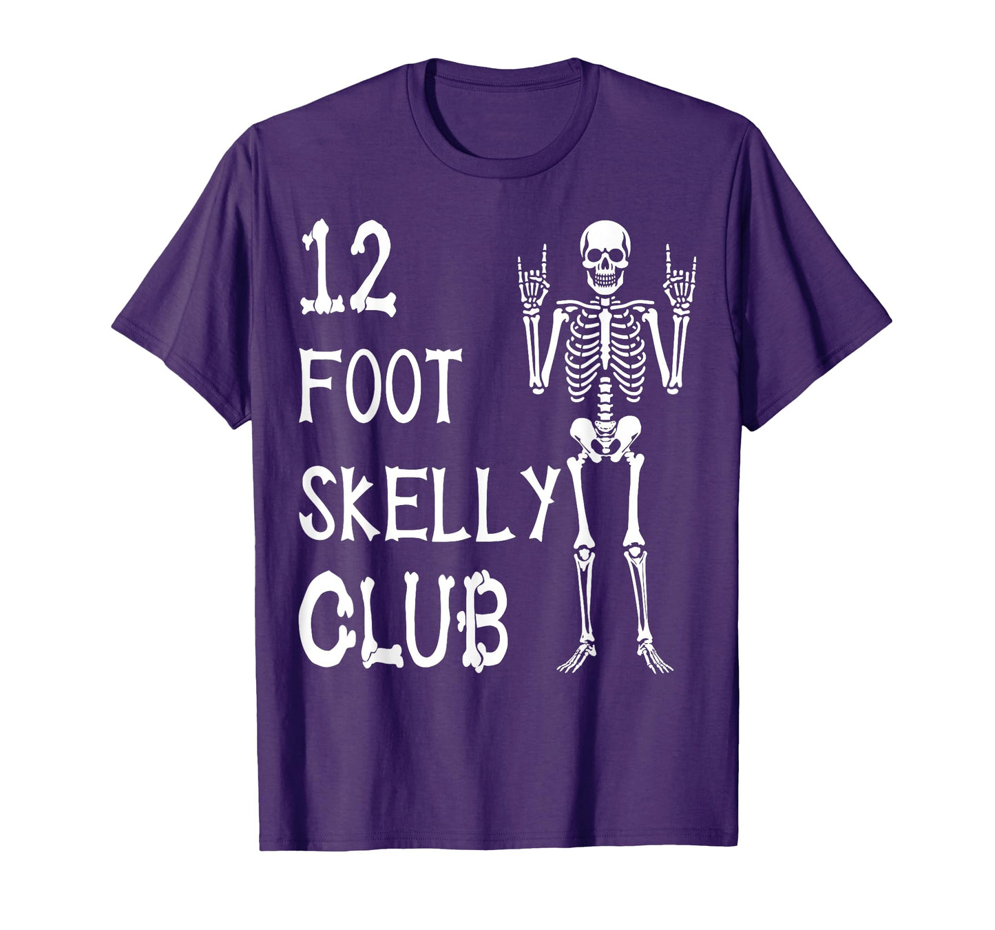12 Foot Skelly Club - Halloween T-Shirt
