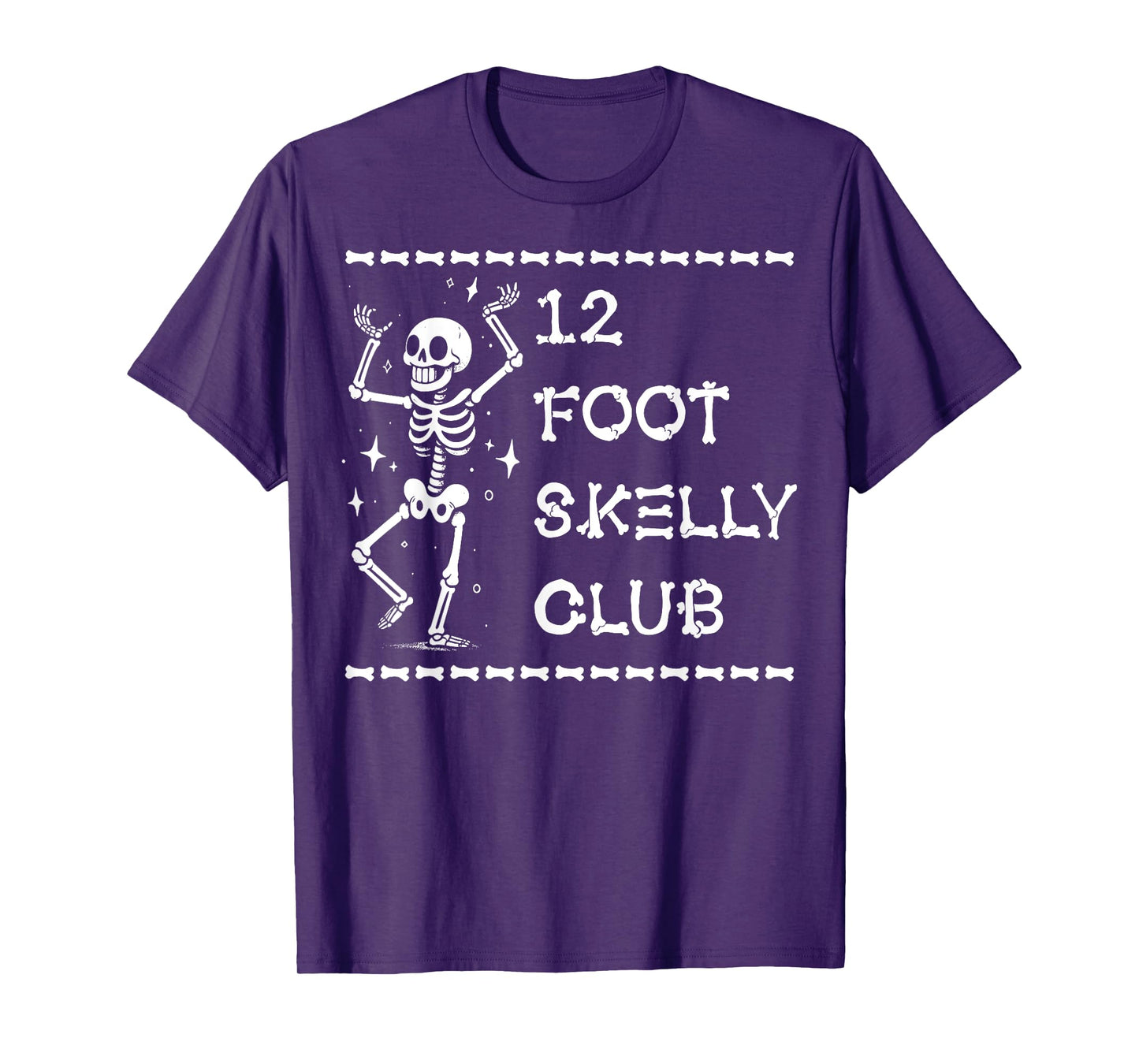 12 Foot Skelly Club - Halloween T-Shirt