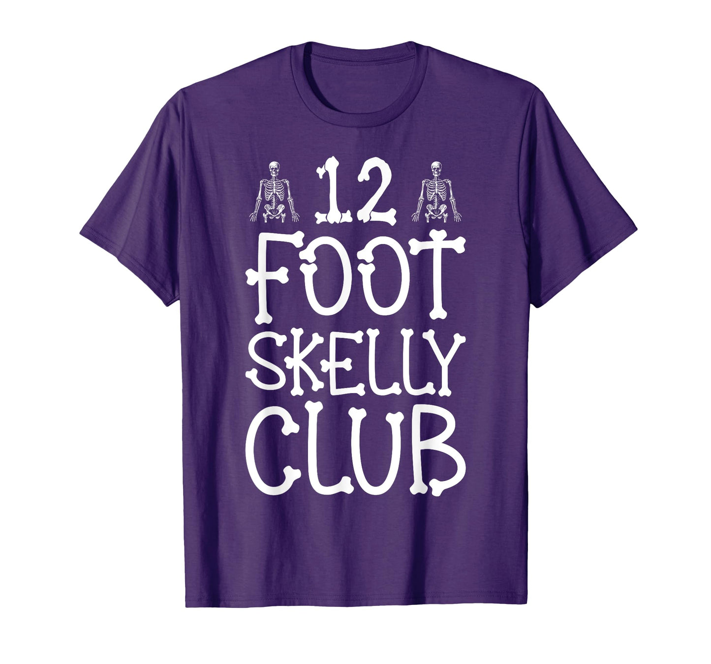 12 Foot Skelly Club - Halloween T-Shirt