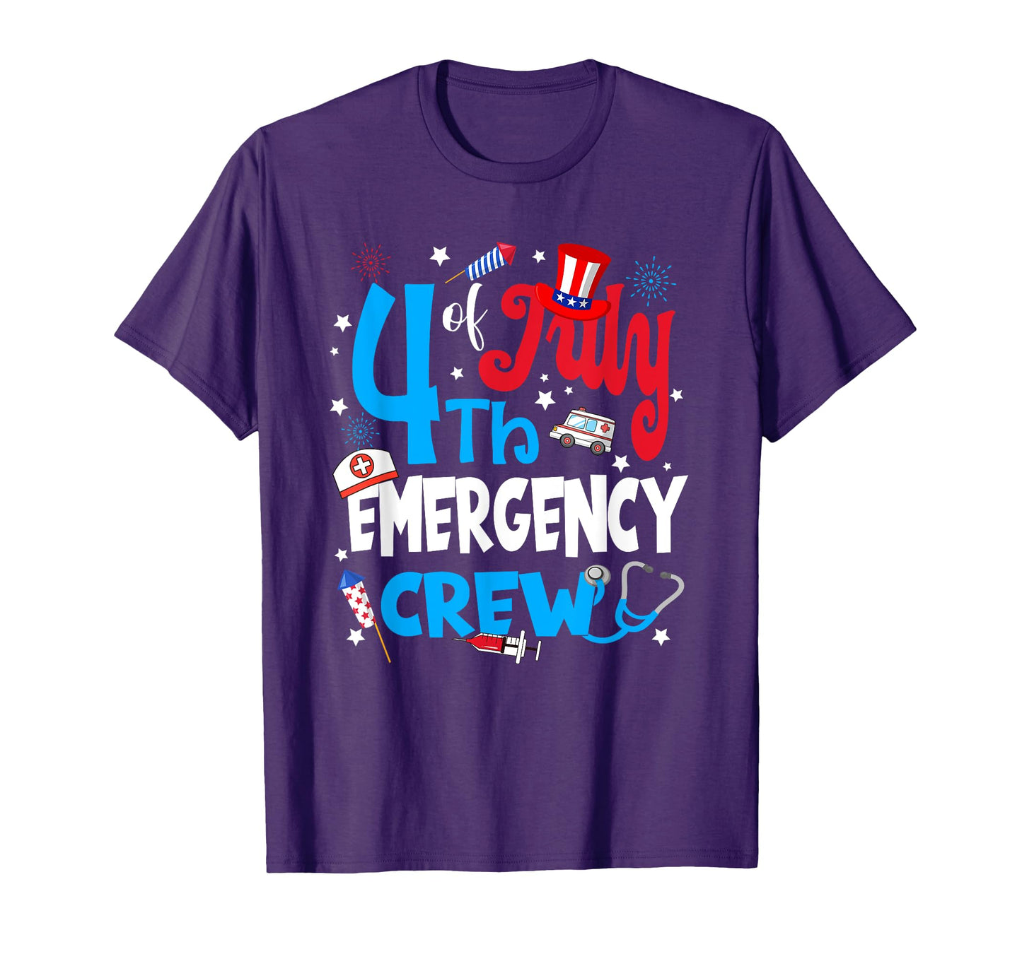 4th Of July Emergency Crew Emergency Nurse Fireworks T-Shirt for Women Men