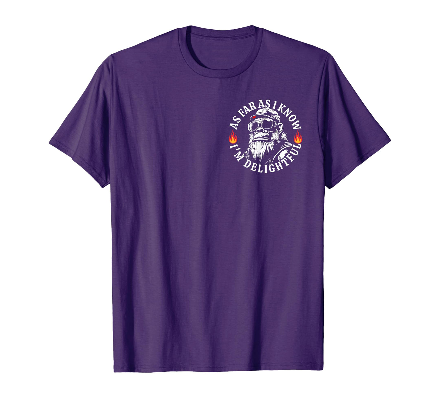 (2 Sided) As Far As I Know I'm Delightful Funny Monkey Quote T-Shirt