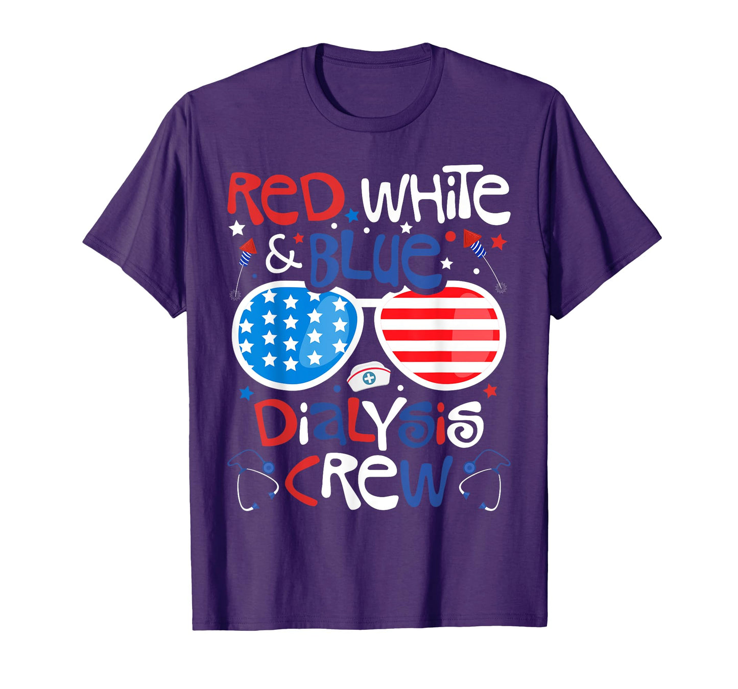 4th of July Red White Blue Dialysis Crew Patriotic Nurse T-Shirt