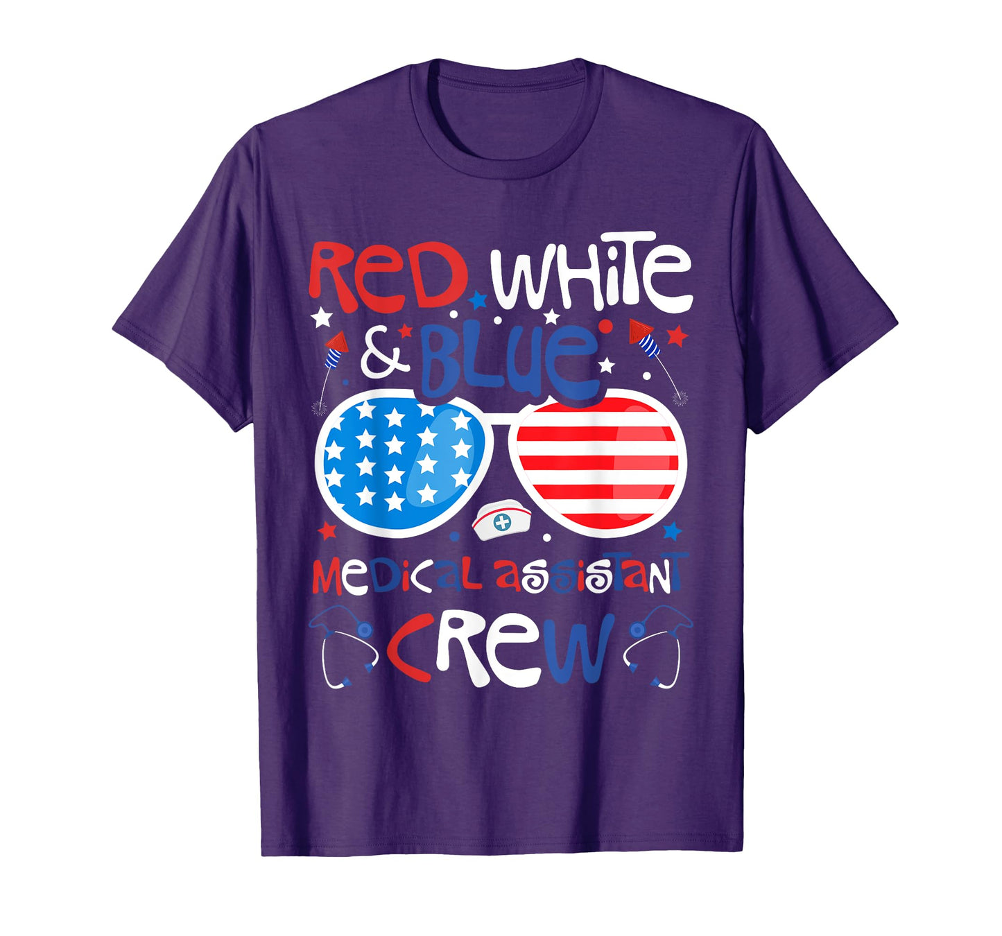4th of July Red White Blue Medical Assistant Crew Patriotic T-Shirt