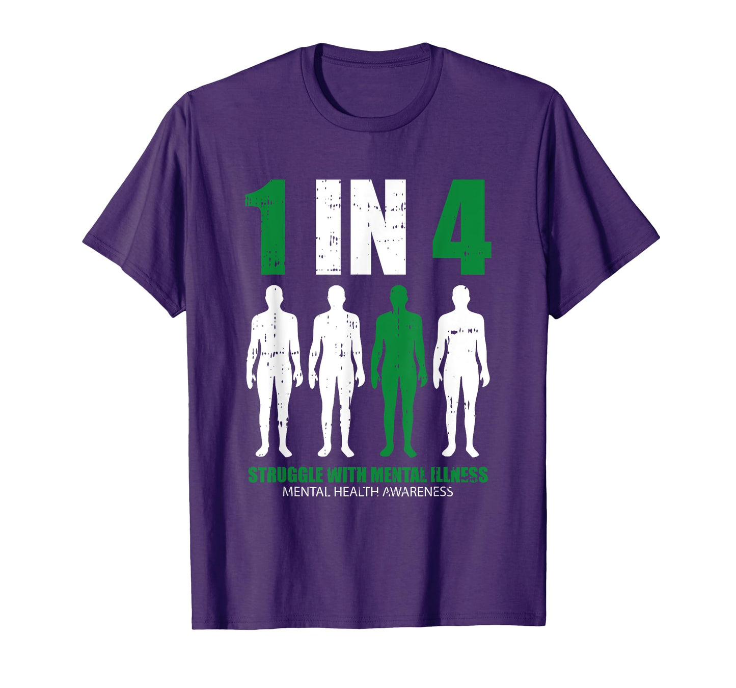 1 In 4 Struggle With Mental Illness Mental Health Awareness T-Shirt