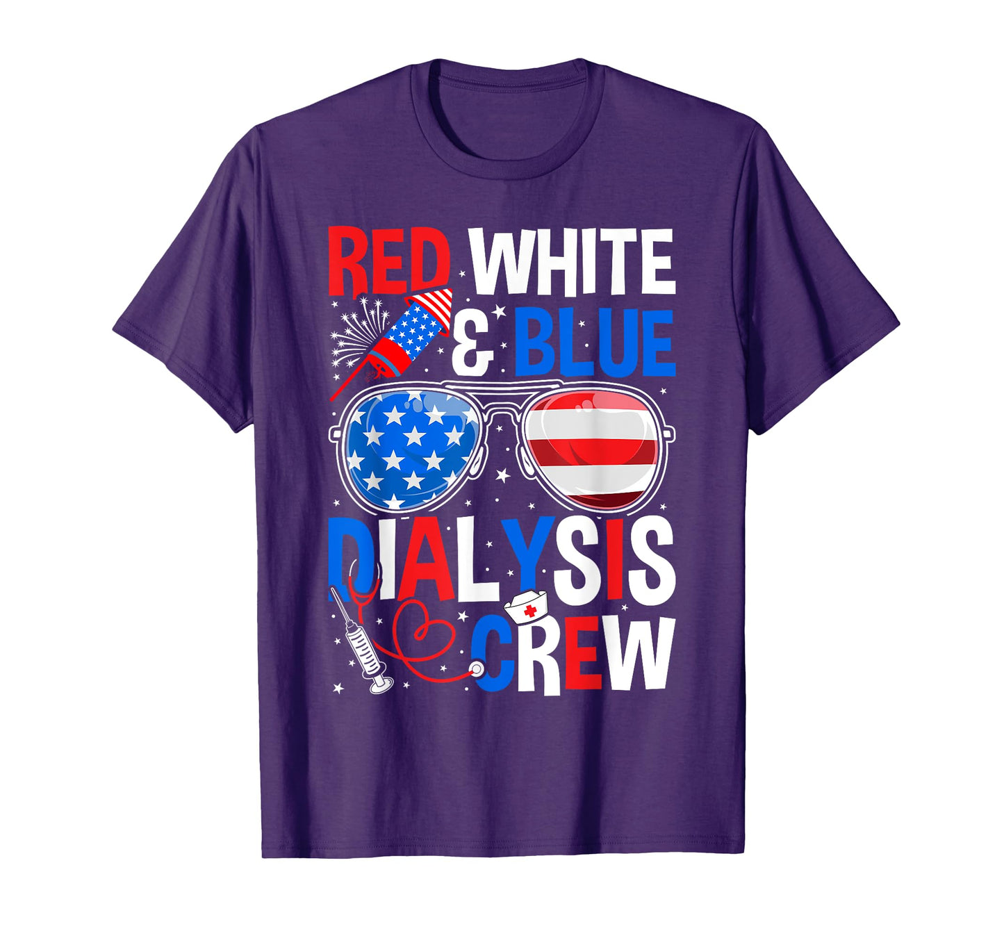 4th of July Red White Blue Dialysis Crew Patriotic Nurse T-Shirt