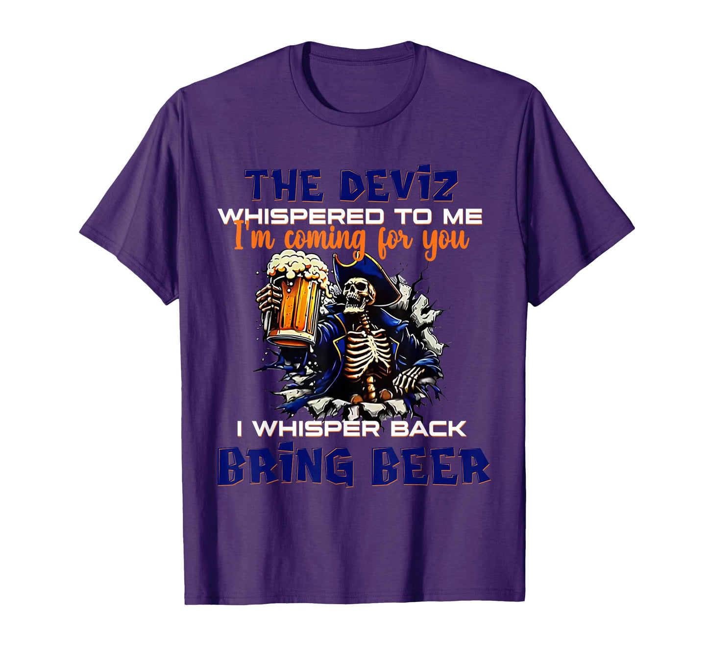 2 Side The Devil Whispered to Me I'm Coming for You Skeleton T-Shirt