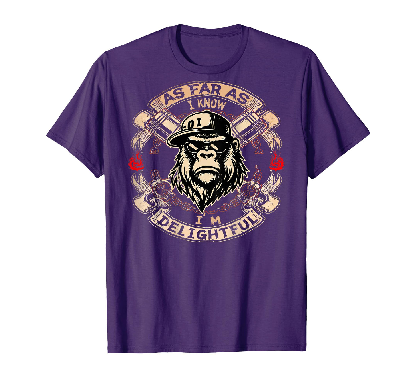 (ON Back) As Far As I Know I'm Delightful Funny Monkey Quote T-Shirt