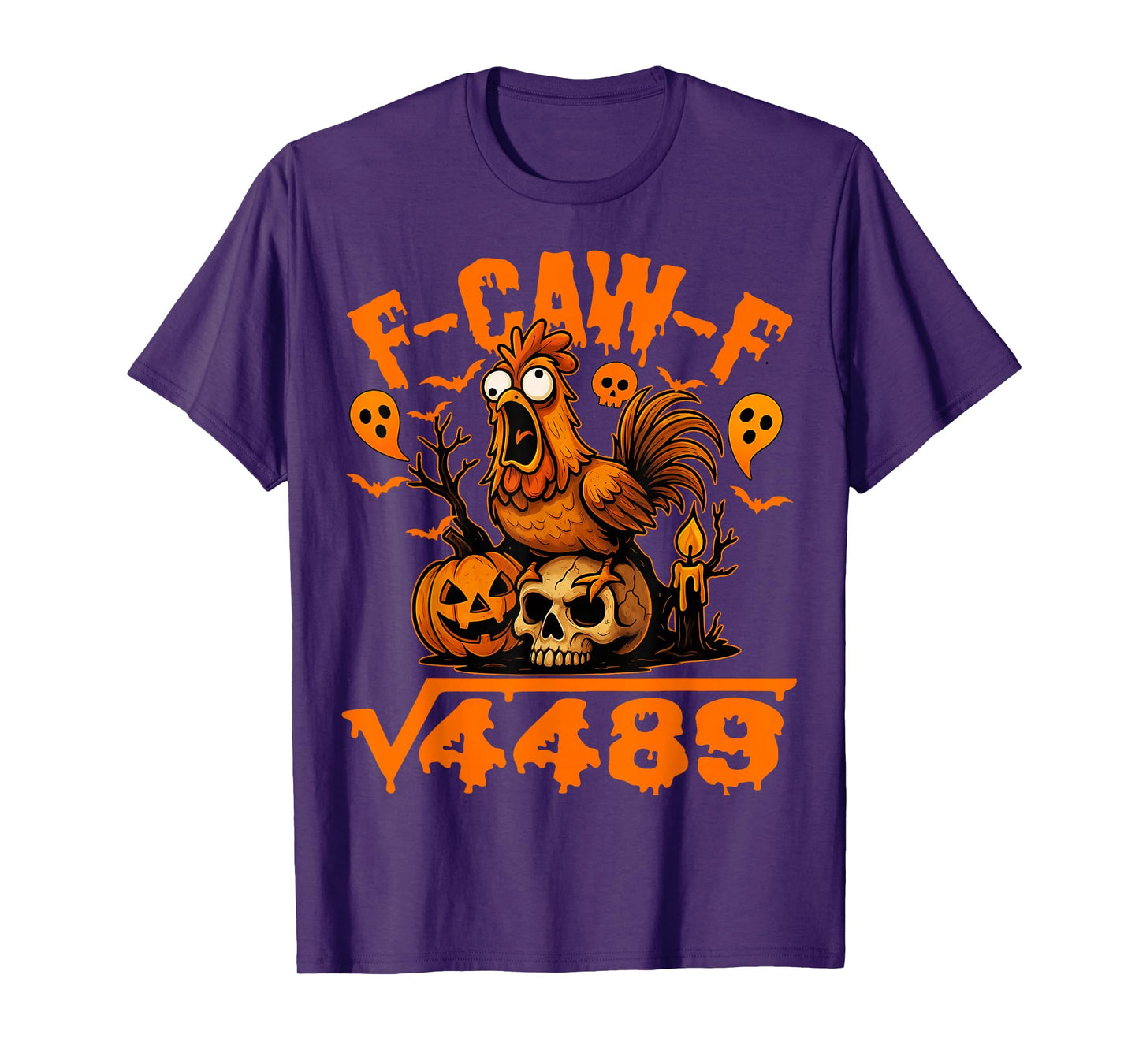 67 F-Caw-F Quote Rooster Meme Square Root 4489 Halloween T-Shirt