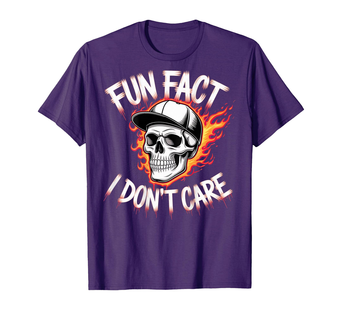 (ON Back) Sarcastic Humor Quote Funny Fun Fact I Donβt Care T-Shirt