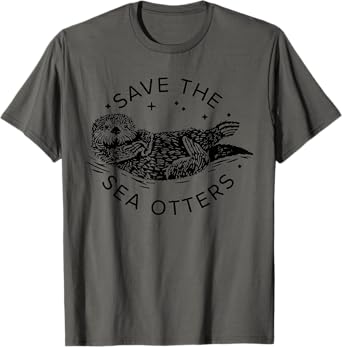 Save The Sea Otters T-Shirt