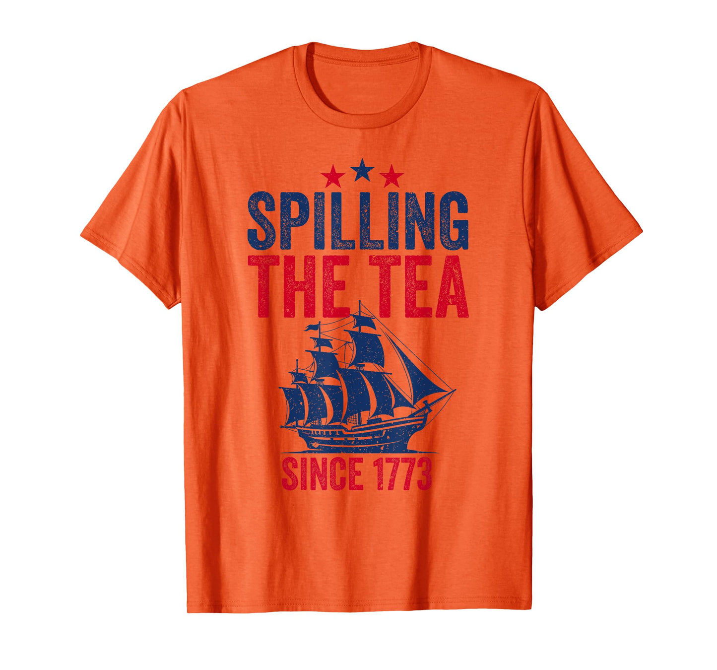 4th Of July Spilling The Tea Since 1773 Fourth of July T-Shirt for Women Men