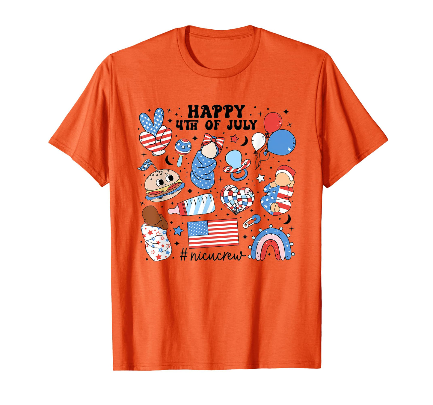 4th Of July NICU Nurse Neonatal Intensive Care Unit Nurse Women Men T-Shirt