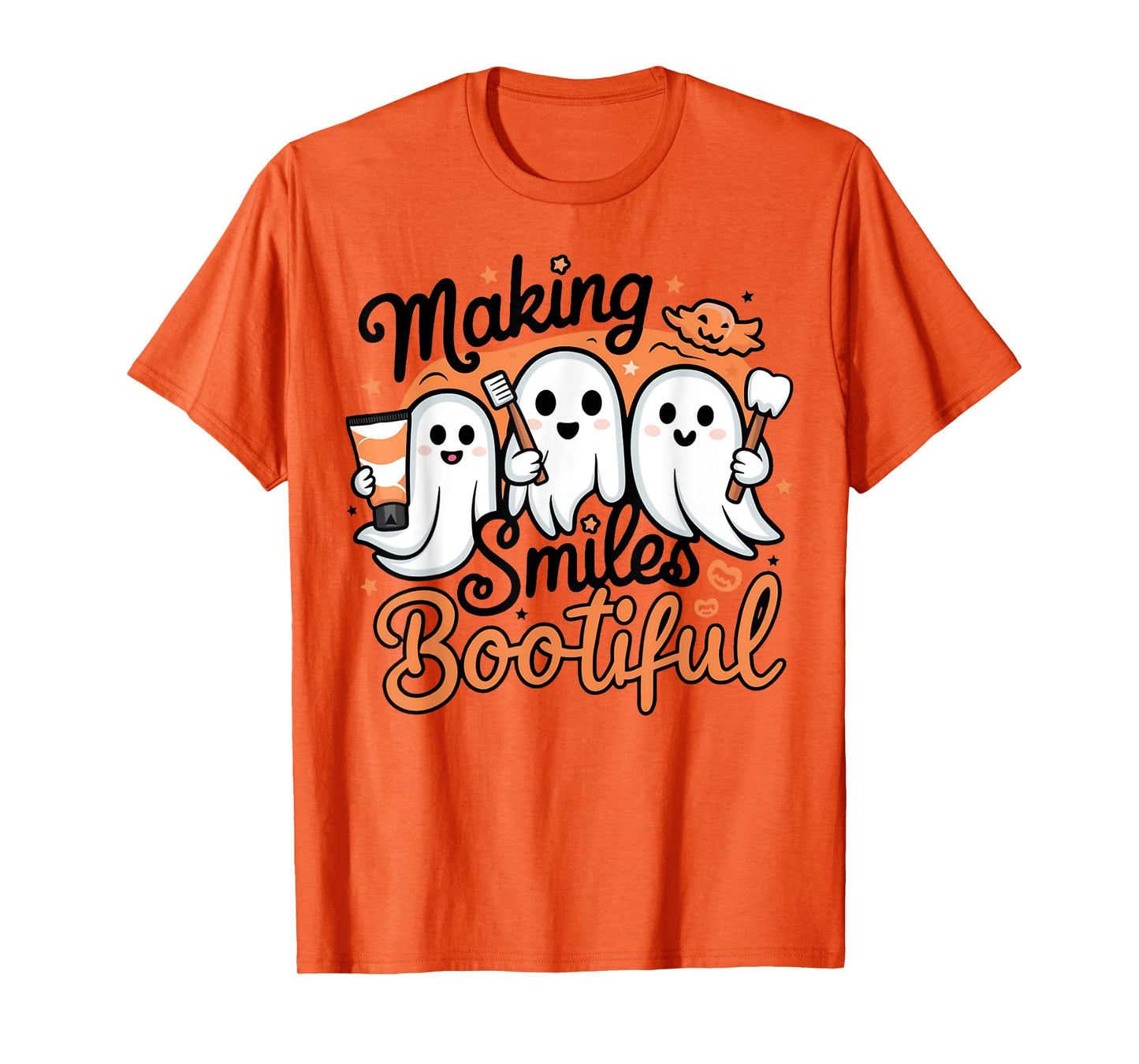 Making Smiles Bootiful Halloween Funny Ghost Dentist Dental T-Shirt