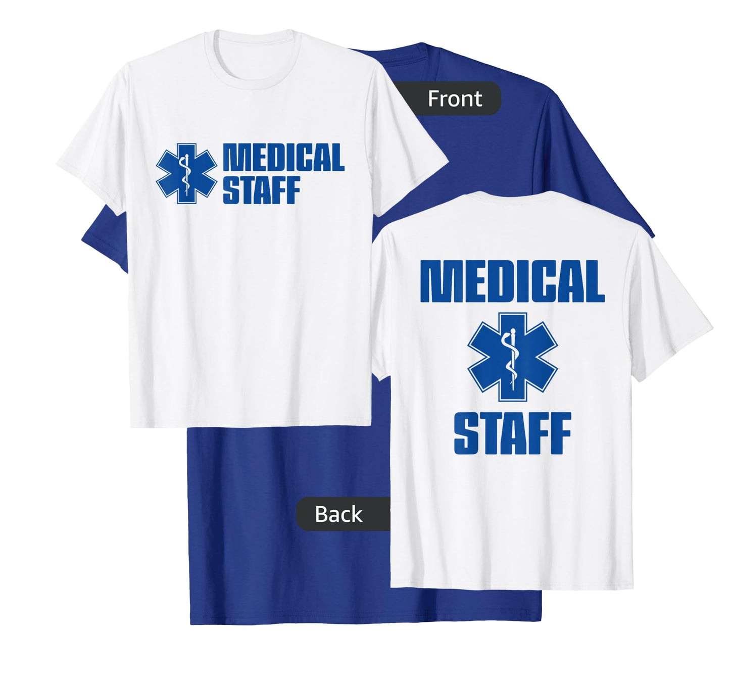 Medical Staff for Events, Concerts, Hospital T-Shirt