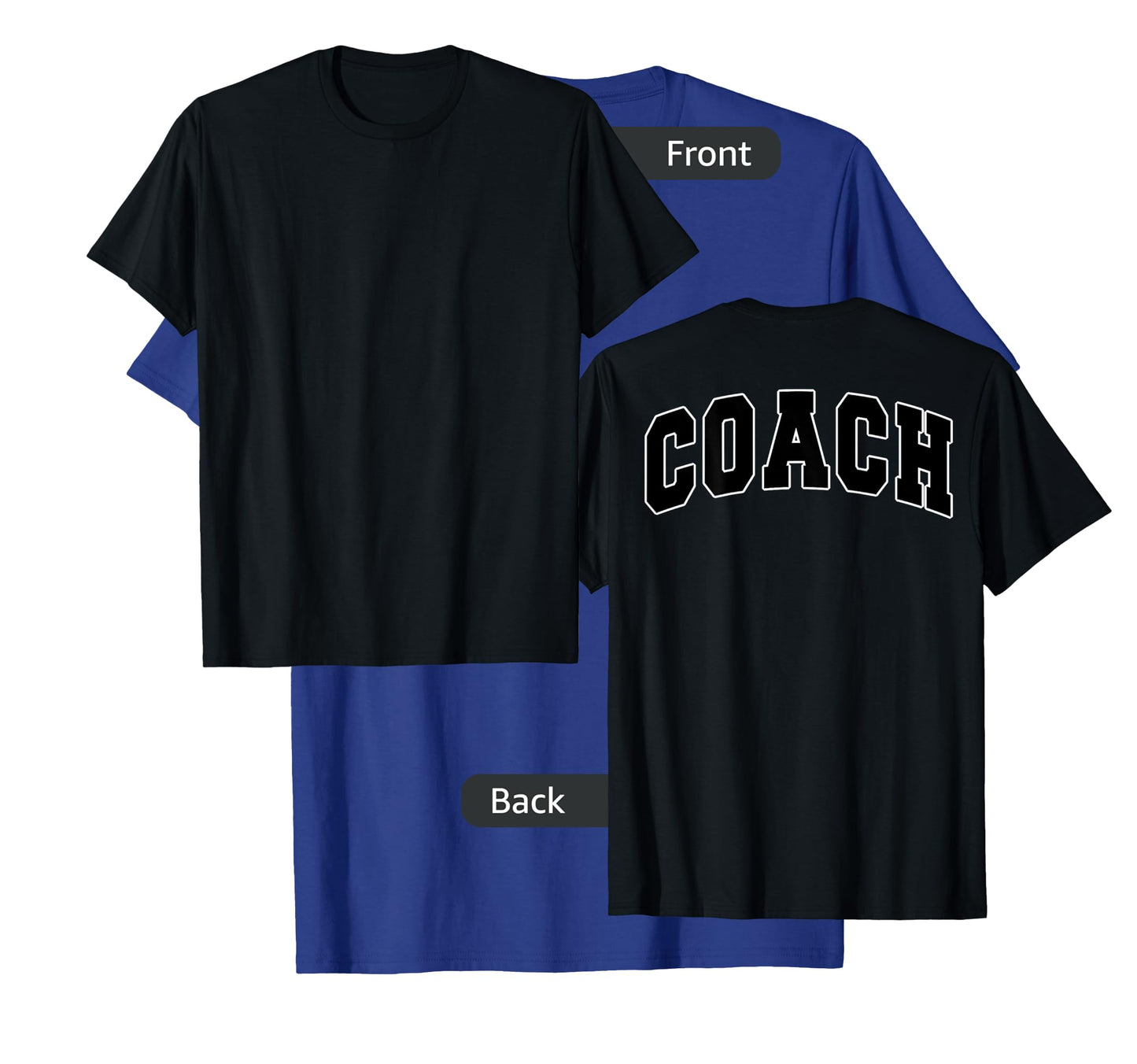 Coach Sports Trainer Vintage Varsity Team Black on the back T-Shirt