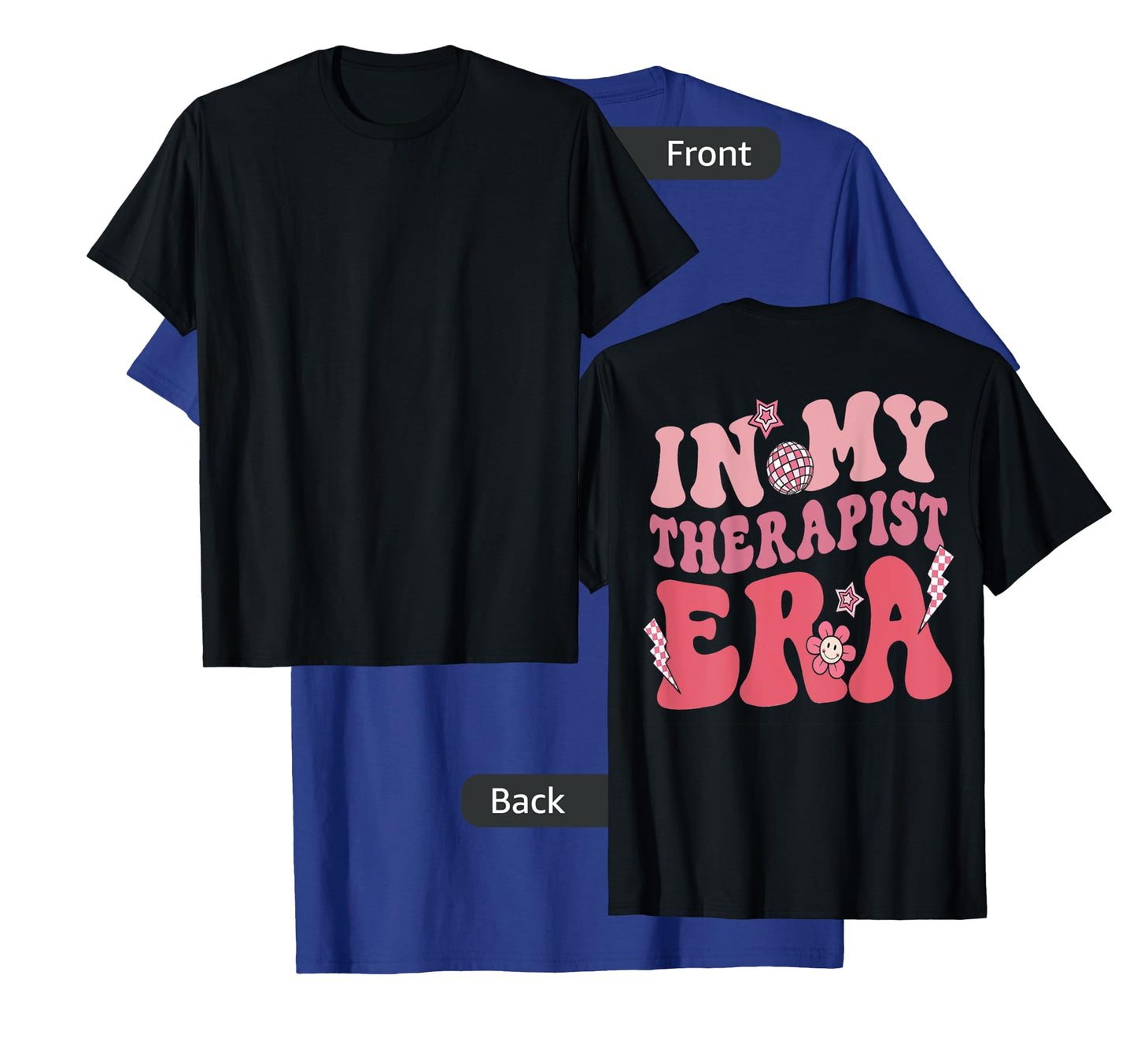 Groovy Retro In My Therapist Era, Counseling Tees (On Back) T-Shirt