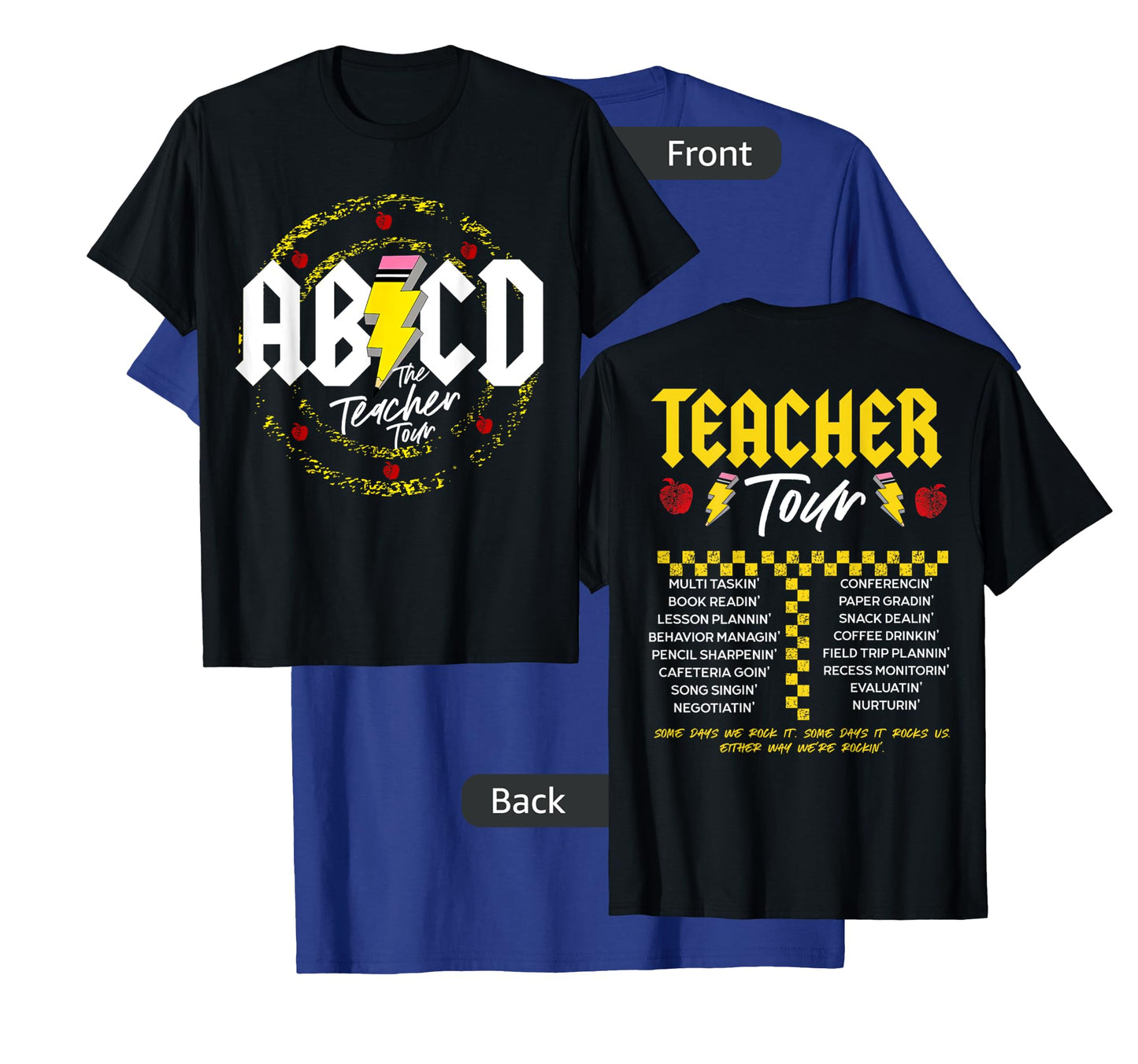 ABCD Teacher Tour, Back To School, End of Year, Front & Back T-Shirt