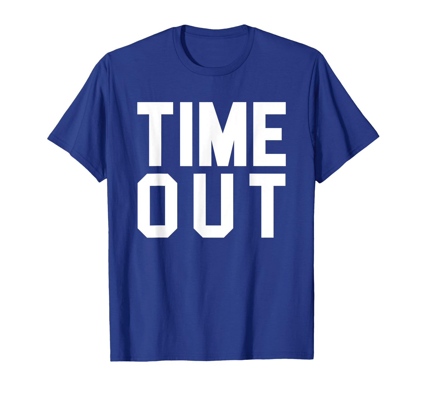TIME OUT T-Shirt