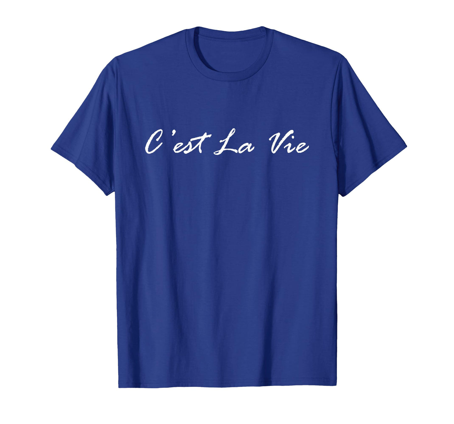 C'est La Vie French Quote Phrase T-Shirt