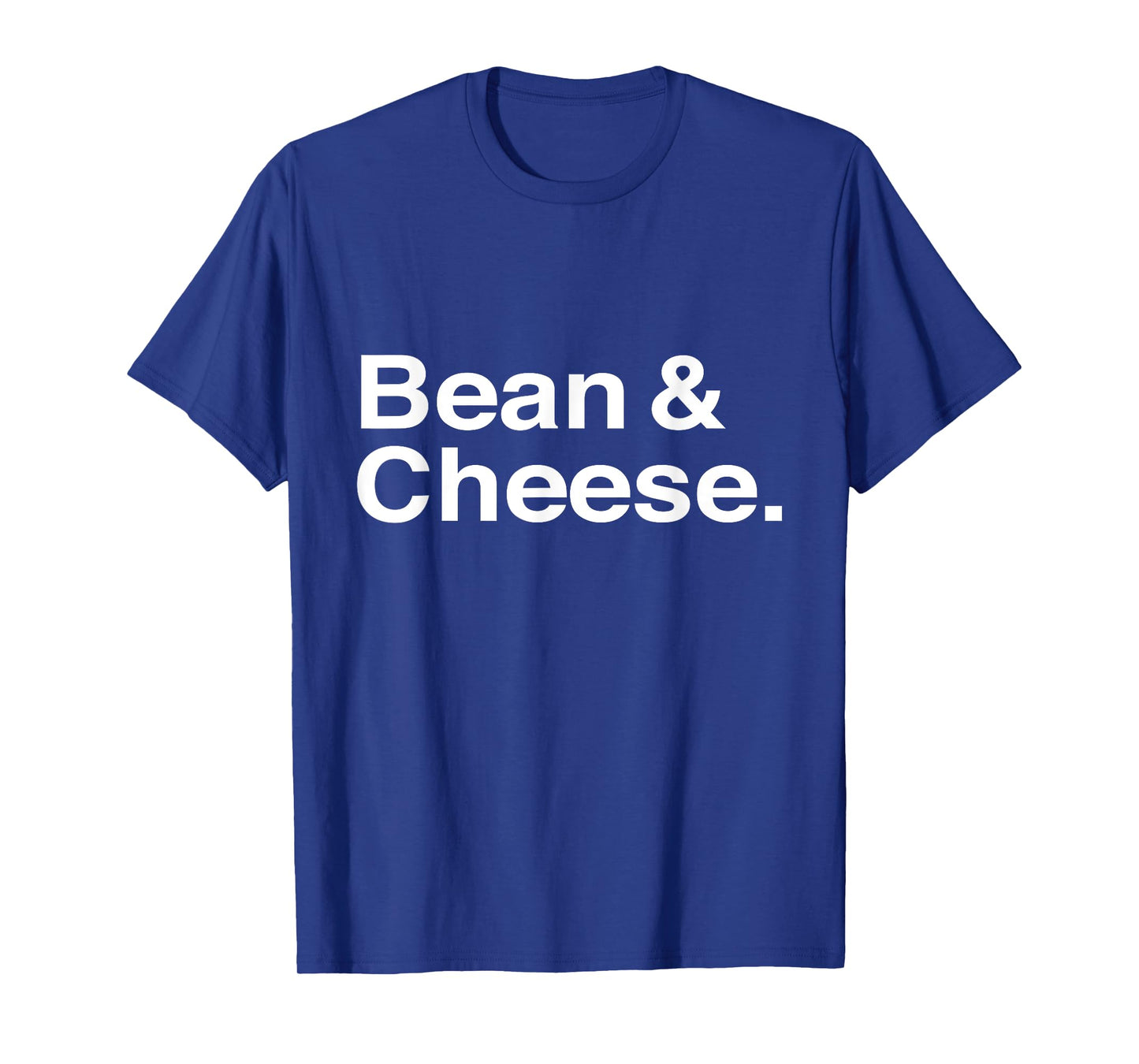 Bean and Cheese Taco Burrito T-Shirt